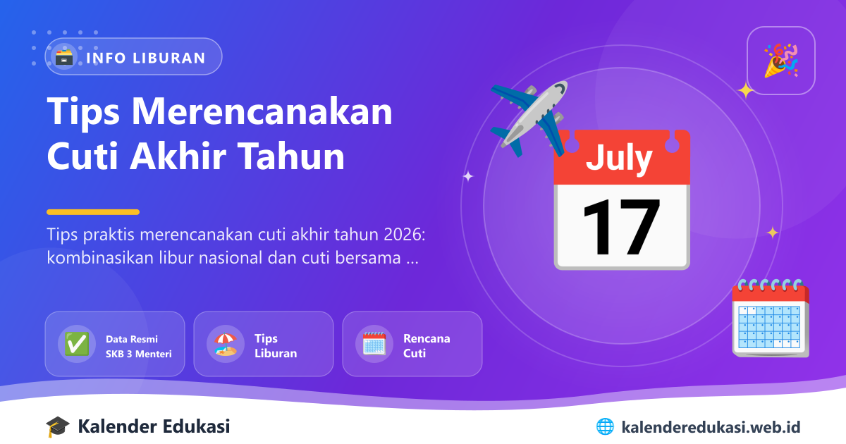 Tips Merencanakan Cuti Akhir Tahun